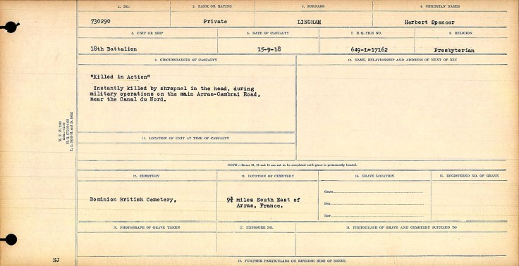 "Killed in Action" instantly killed by shrapnel in the head, during military operations on the main Arras-Cambria road, near the Canal du Nord.