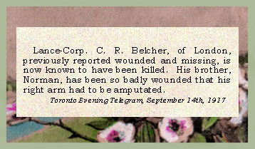 Cecil R. Belcher enlisted in London, Ontario, on September 7th, 1915. His brother was Norman Wilfred Belcher, 226048, who enlisted in London, Ontario, on October 23rd, 1915.