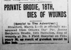 Private Brodie 18th Dies of Wounds London Advertiser March 2 1916 Page 1